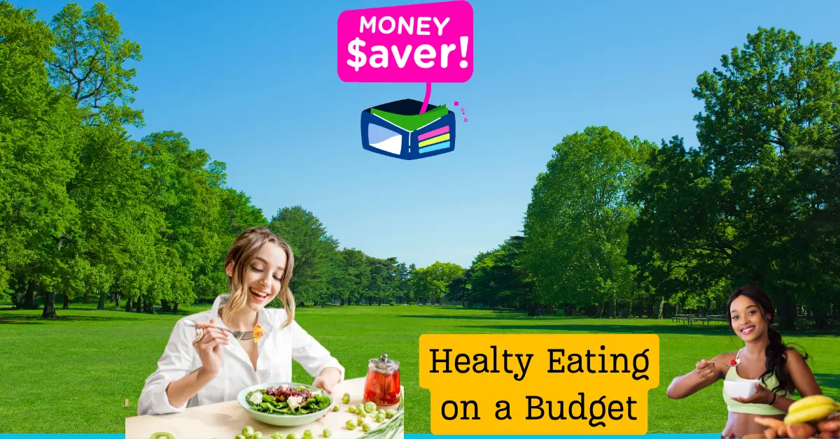 Eat Healthy on a Budget